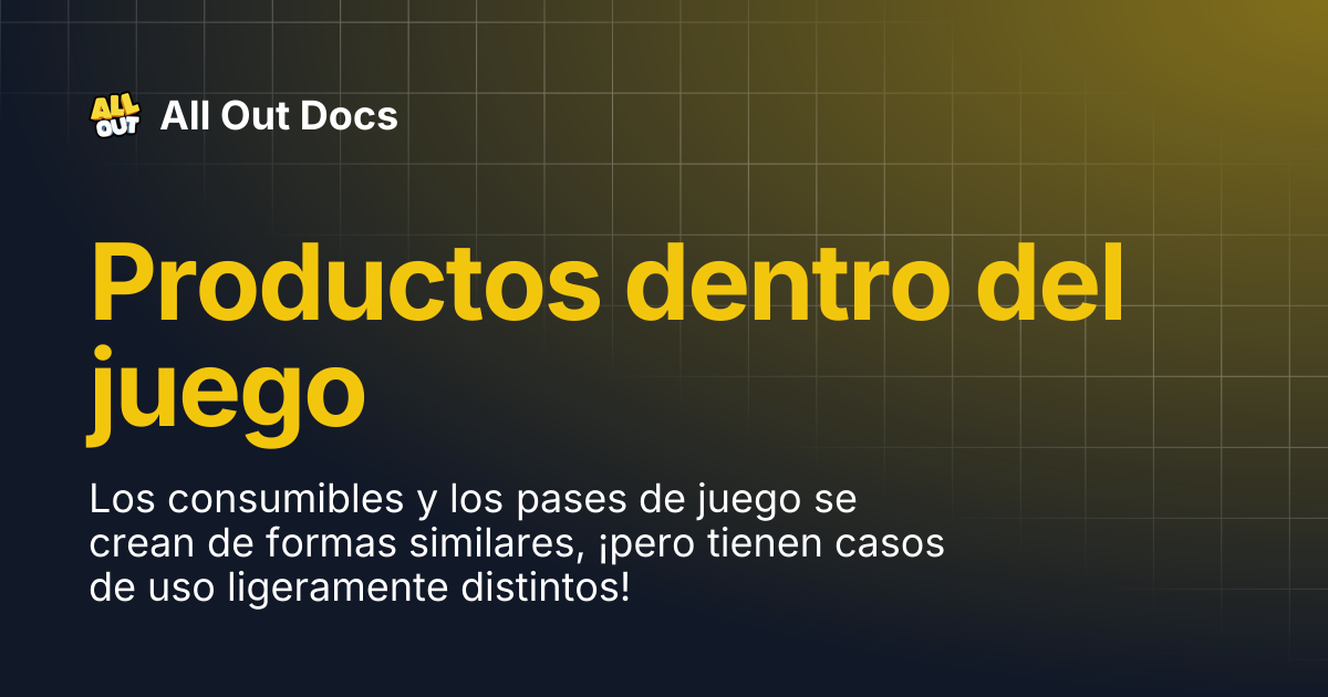 Productos dentro del juego | All Out Docs